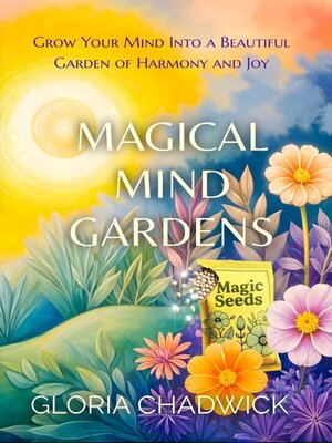 cover image of Magical Mind Gardens